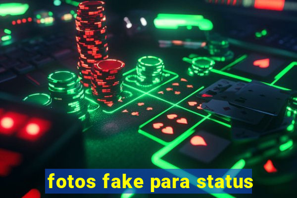 fotos fake para status